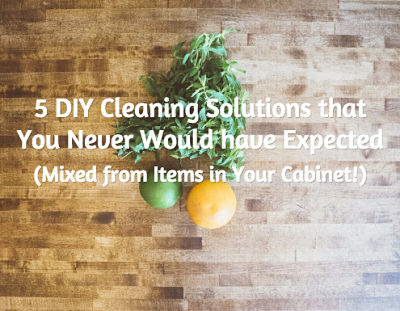 5 Diy Cleaning Solutions That You Never Would Have Expected Mixed